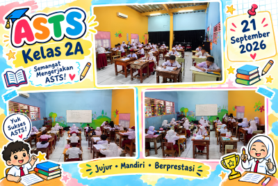 Pelaksanaan Asesmen Sumatif Tengah Semester (ASTS) – Hari 1